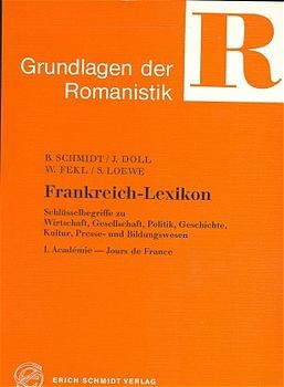 Frankreich-Lexikon - Bernhard Schmidt, Jürgen Doll, Walter Fekl, Siegfried Loewe