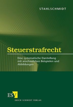 Steuerstrafrecht - Michael Stahlschmidt