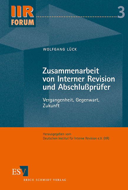 Zusammenarbeit von Interner Revision und Abschlußprüfer - Wolfgang Lück