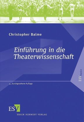 Einführung in die Theaterwissenschaft - Christopher Balme