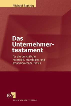 Das Unternehmertestament - Michael Semrau