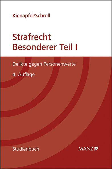 Strafrecht - Besonderer Teil I - Diethelm Kienapfel, Valentin Schroll