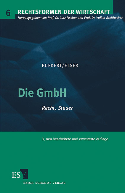 Die GmbH - Manfred Burkert, Matthias Elser