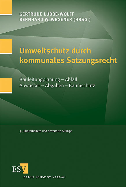 Umweltschutz durch kommunales Satzungsrecht - 