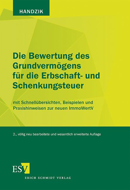 Die Bewertung des Grundvermögens für die Erbschaft- und Schenkungsteuer - Peter Handzik