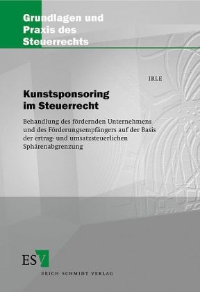 Kunstsponsoring im Steuerrecht - Gabriele Irle