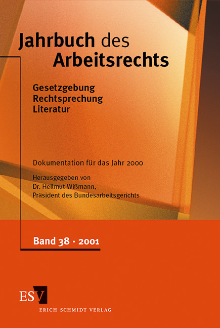 Jahrbuch des Arbeitsrechts. Gesetzgebung - Rechtsprechung - Literatur.... / Jahrbuch des Arbeitsrechts - 