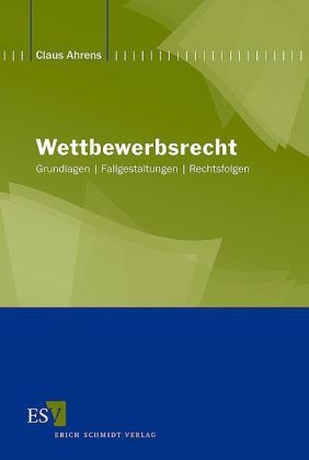 Wettbewerbsrecht - Claus Ahrens