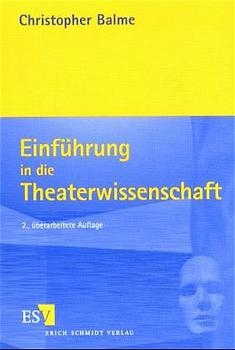 Einführung in die Theaterwissenschaft - Christopher Balme