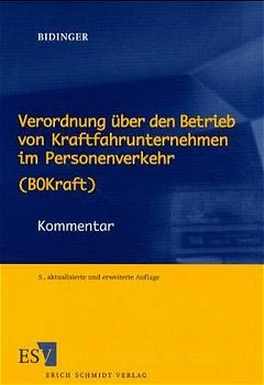 Verordnung über den Betrieb von Kraftfahrunternehmen im Personenverkehr (BOKraft) - Rita Bidinger