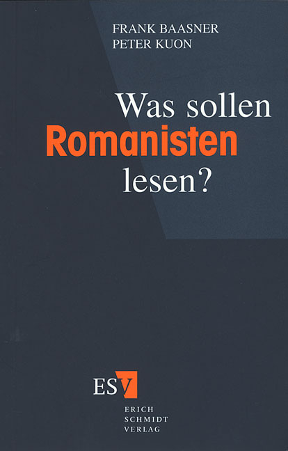 Was sollen Romanisten lesen? - Frank Baasner, Peter Kuon