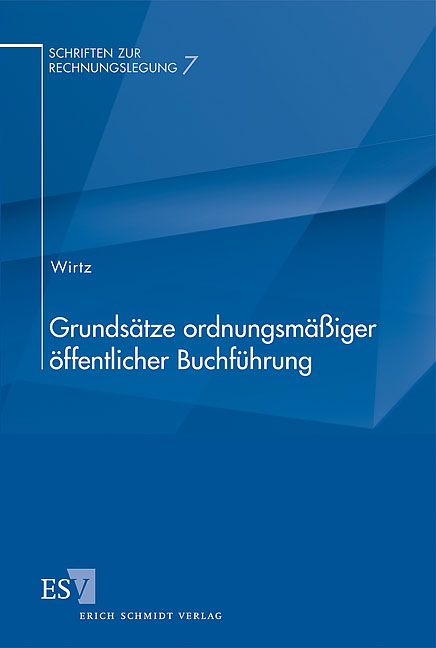 Grundsätze ordnungsmäßiger öffentlicher Buchführung - Holger Wirtz