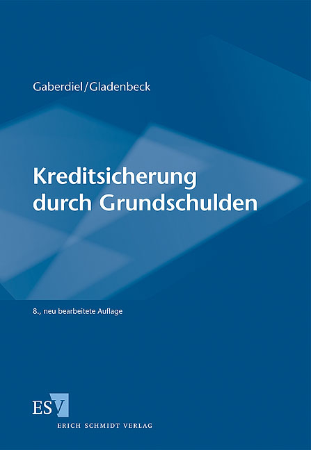 Kreditsicherung durch Grundschulden - Martin Gladenbeck