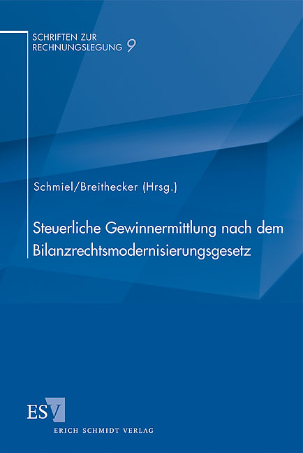 Steuerliche Gewinnermittlung nach dem Bilanzrechtsmodernisierungsgesetz - 