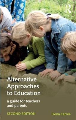 Alternative Approaches to Education -  Fiona Carnie