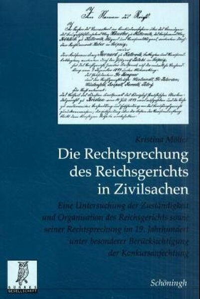 Die Rechtsprechung des Reichgsgerichts in Zivilsachen - Kristina Möller