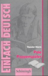 EinFach Deutsch - Textausgaben / Pole Poppenspäler - Theodor Storm