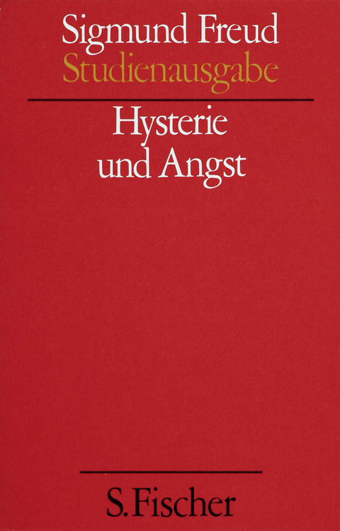 Sigmund Freud Studienausgabe - Sigmund Freud