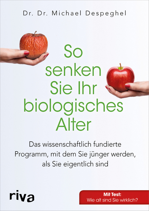 So senken Sie Ihr biologisches Alter - Michael Despeghel