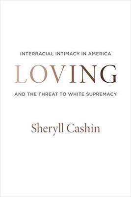 Loving -  Sheryll Cashin