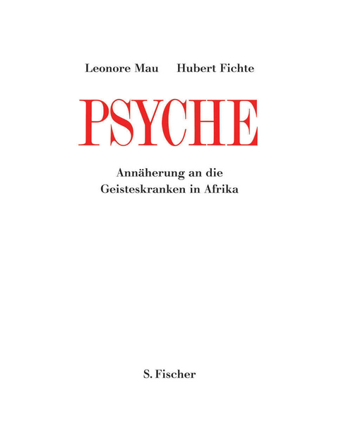 Psyche - Hubert Fichte, Leonore Mau