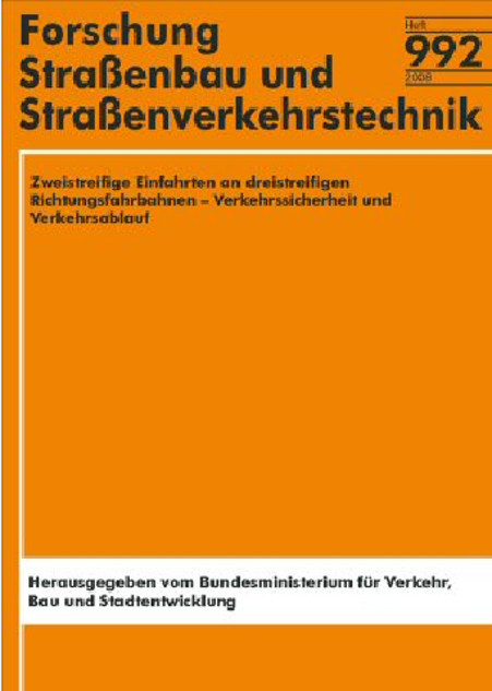 Zweistreifige Einfahrten an dreistreifigen Richtungsfahrbahnen - Verkehrssicherheit und Verkehrsablauf - Bernhard Friedrich, Stephan Hoffmann, Marco Irzik, Irina Matschke