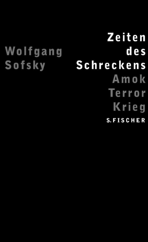 Zeiten des Schreckens - Wolfgang Sofsky