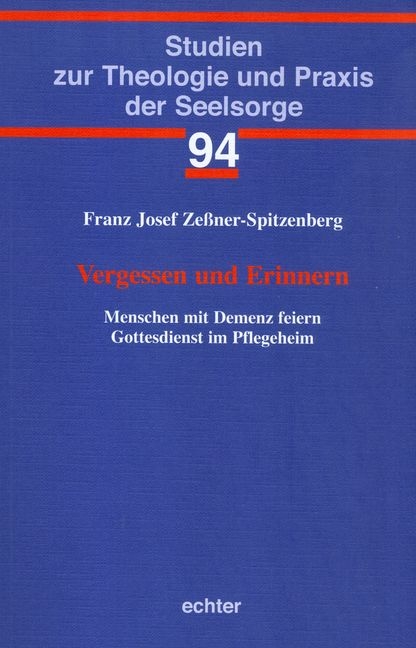 Vergessen und Erinnern - Franz Josef Zeßner-Spitzenberg