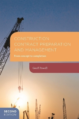 Construction Contract Preparation and Management - Geoff Powell