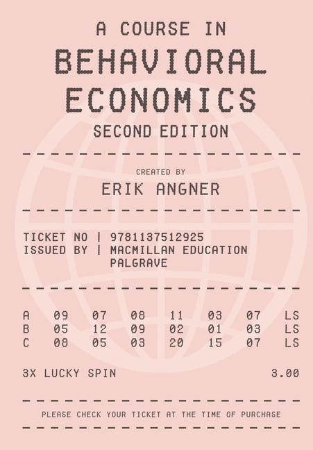 A Course in Behavioral Economics - Erik Angner