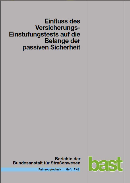 Einfluss der Versicherungs-Einstufungstests auf die Belange der passiven Sicherheit - G. Rüter, H. Zoppke, P. Bach, N. Carstengerdes