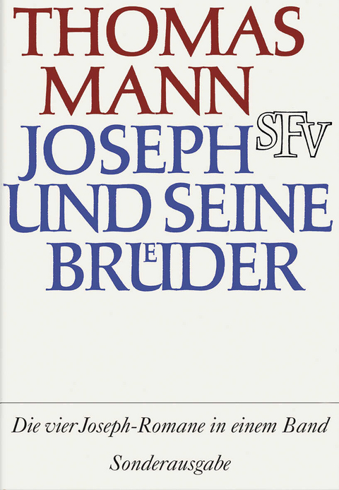 Joseph und seine Brüder - Thomas Mann