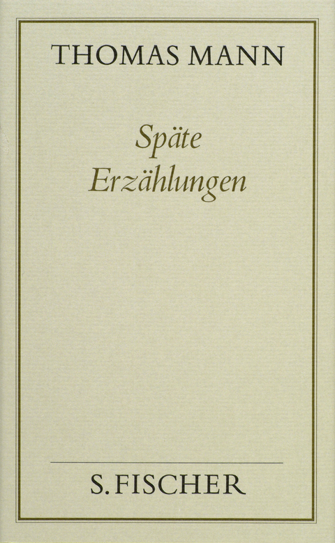 Späte Erzählungen - Thomas Mann