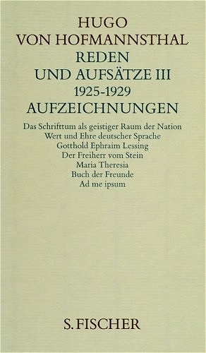 Hugo von Hofmannsthal. Gesammelte Werke in zehn Einzelbänden. Gedichte-Dramen I 1891-1898 /Dramen II 1892-1905 /Dramen III 1893-1927 /Dramen IV. Lustspiele /Dramen V. Operndichtungen /Dramen VI. Ballette-Pantomimen-Bearbeitungen-Übersetzungen /Erzählungen /Reden und Aufsätze I 1891-1913 /Reden und Aufsätze II 1914-1924 /Reden und Aufsätze III 1925-1929 / Reden und Aufsätze III. 1925-1929. Aufzeichnungen - Hugo von Hofmannsthal