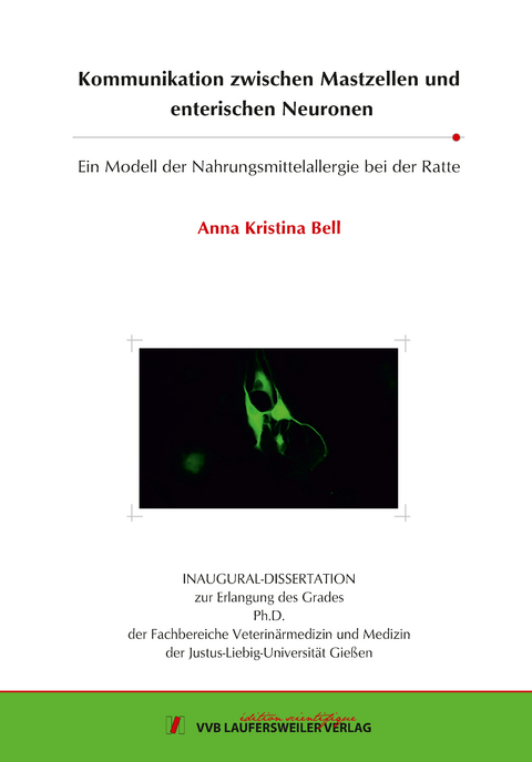 Kommunikation zwischen Mastzellen und enterischen Neuronen - Anna Kristina Bell