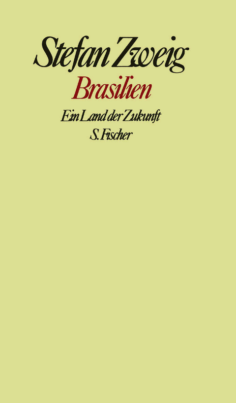 Brasilien - Stefan Zweig