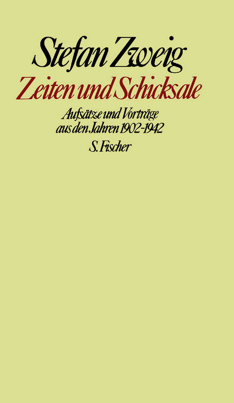 Zeiten und Schicksale - Stefan Zweig