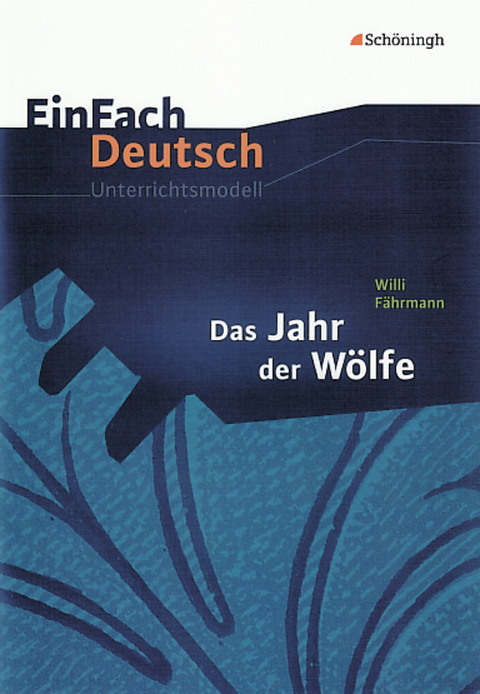 EinFach Deutsch Unterrichtsmodelle - Ute Volkmann, Udo Volkmann