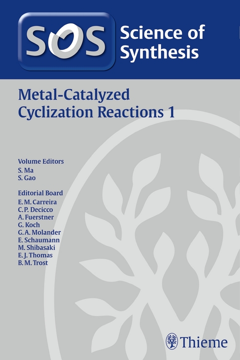 Science of Synthesis: Metal-Catalyzed Cyclization Reactions Vol. 1 - 