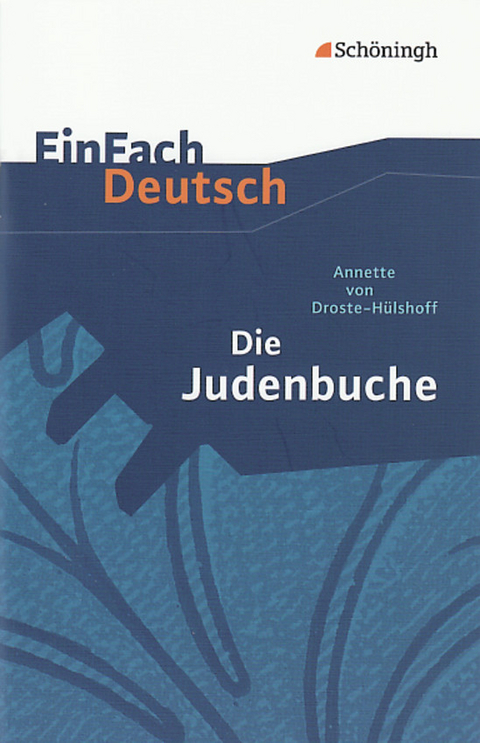 EinFach Deutsch Textausgaben - Johannes Diekhans, Doris Hönes