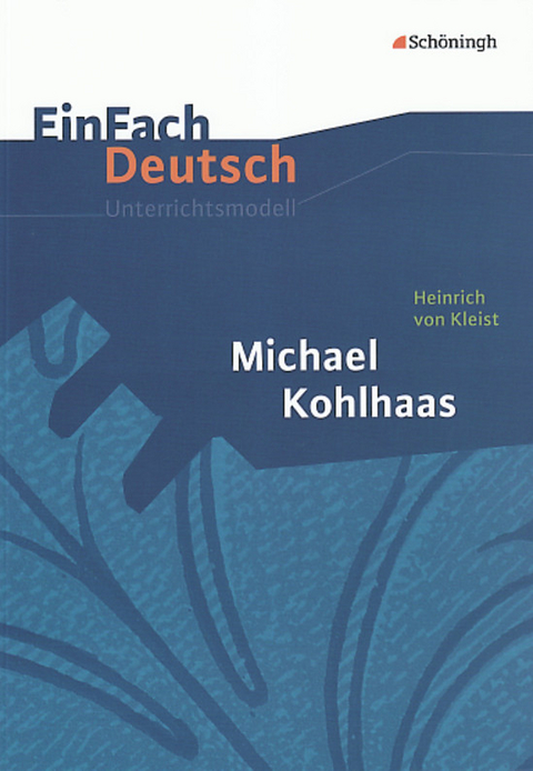 EinFach Deutsch Unterrichtsmodelle - Annegret Kreutz