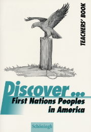 Discover...Topics for Advanced Learners / First Nations Peoples in America - Albert R Glaap, Ingrid Hartmann-Scheer