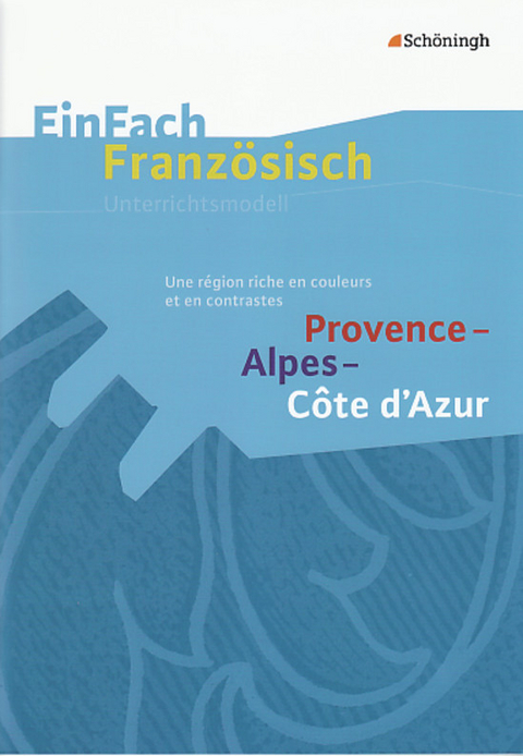 EinFach Französisch Unterrichtsmodelle - Dieter Ewald