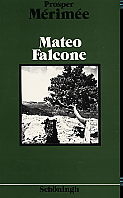 Mateo Falcone - Prosper Mérimée