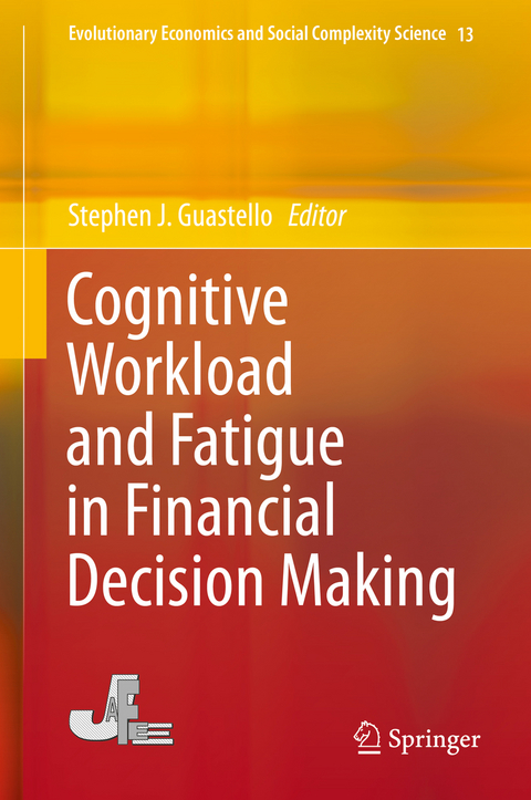 Cognitive Workload and Fatigue in Financial Decision Making - 