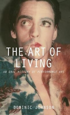 The Art of Living - Dominic Johnson