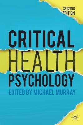 Critical Health Psychology - Michael Murray