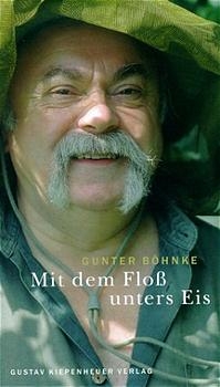 Mit dem Floss unters Eis - Gunter Böhnke