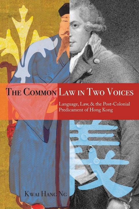 Common Law in Two Voices -  Kwai Hang Ng