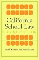 California School Law -  Frank Kemerer,  Peter Sansom